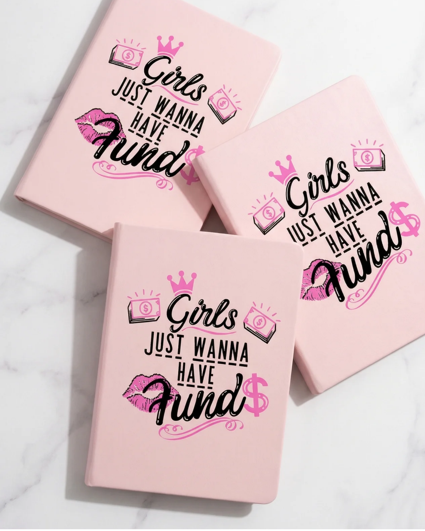 Girls Just Wanna Have Funds Journal